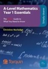 Christine Norledge - A-Level Mathematics Year 1 Essentials