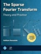Haitham Hassanieh - The Sparse Fourier Transform