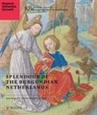 Anne Margreet W. As-Vijvers, A. S. Korteweg, Dr A. S. Korteweg - Splendour of the Burgundian Netherlands