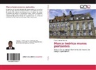 Pablo Antonio Moreno - Marco teórico muros portantes