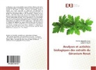 Er- R, Badiaâ Er- Rouissi, Abdelaziz Ramadan Kribii, Abdelaziz Ramadane Kribii, Abderahi Kribii, Abderahim Kribii - Analyses et activités biologiques des extraits du Géranium Rosat