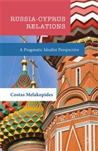 Costas Melakopides - Russia-Cyprus Relations