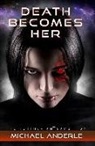 Michael Anderle, LMBPN Publishing - Death Becomes Her