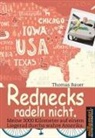 Thomas Bauer - Rednecks radeln nicht.