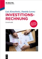 Lut Kruschwitz, Lutz Kruschwitz, Daniela Lorenz - Investitionsrechnung