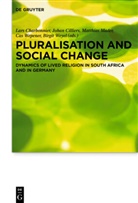 Lars Charbonnier, Joha Cilliers, Johan Cilliers, Matthias Mader, Matthias Mader u a, Cas Wepener... - Pluralisation and social change