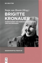 Tanja Hoorn, Tanja Hoorn, Tanja von Hoorn, Tanj van Hoorn, Tanja van Hoorn - Brigitte Kronauer