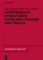 Milka En¿eva, Enceva, Enceva, Milka Enceva, Eneva, Vida Jesen¿ek... - Wörterbuchstrukturen zwischen Theorie und Praxis