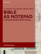 Li Ingeborg Lied, Liv Ingeborg Lied, Liv Ingeborg Lied, Maniaci, Maniaci, Marilena Maniaci - Manuscripta Biblica - Volume 3: Bible as Notepad