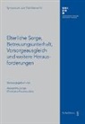 Christiana Fountoulakis, Alexandra Jungo, Christiana Fountoulakis, Alexandra Jungo - Elterliche Sorge, Betreuungsunterhalt, Vorsorgeausgleich und weitere Herausforderungen