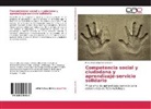 Paola Beatriz La Serna Solari - Competencia social y ciudadana y aprendizaje-servicio solidario