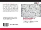Juan José Sánchez G, Juan José Sánchez G., Luis Manue Sánchez González, Luis Manuel Sánchez González - Entre visigodos y musulmanes: