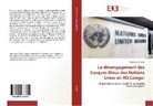 Agenonga Chober - Le désengagement des Casques Bleus des Nations Unies en RD.Congo:
