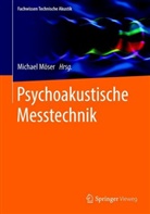 Michae Möser, Michael Möser - Psychoakustische Messtechnik