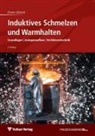 Erwin Dötsch - Induktives Schmelzen und Warmhalten