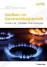 Fran Heimlich, Frank Heimlich, Bernhar Klocke, Bernhard Klocke, Harald Petermann - Handbuch der Gasverwendungstechnik