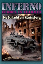 Reinhardt Möllmann - Inferno - Europa in Flammen - Die Schlacht um Königsberg