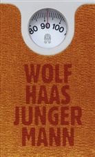 Wolf Haas - Junger Mann