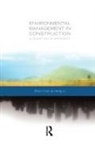 Zhen Chen, Zhen (University of Reading Chen, Zhen Li Chen, Heng Li, Heng (Hong Kong Polytechnic University Li, Heng Chen Li... - Environmental Management in Construction