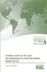 Jean-Loup Samaan - Toward a NATO of the Gulf? the Challenges of Collective Defense Within the Gcc