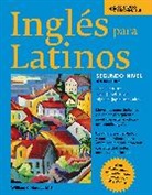 William C. Harvey, William C. Harvey M. S. - Ingles Para Latinos, Level 2