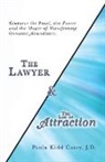Paula Kidd Casey J. D. - The Lawyer and the Law of Attraction