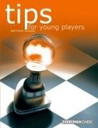 Matthew Sadler - Tips for Young Players