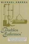 Michael Aronna - Pueblos Enfermos