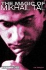 Joe Gallagher - The Magic of Mikhail Tal