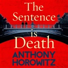 Anthony Horowitz, Rory Kinnear - The Sentence is Death (Audio book)