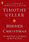 Timothy Keller - Hidden Christmas