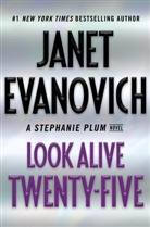 Janet Evanovich - Look Alive Twenty-Five