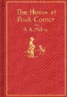 A A Milne, A. A. Milne, Ernest H. Shepard, Ernest H. Shepard - Winnie-the-Pooh : The House at Pooh Corner