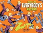 Jim Borgman, Jerry Scott, Jerry/ Borgman Scott - Dance Like Everybody's Watching!