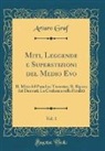 Arturo Graf - Miti, Leggende e Superstizioni del Medio Evo, Vol. 1