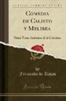 Fernando De Rojas - Comedia de Calisto y Melibea