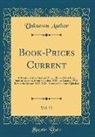 Unknown Author - Book-Prices Current, Vol. 32