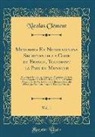 Nicolas Clement, Nicolas Clément - Memoires Et Negociations Secretes de la Cour de France, Touchant la Paix de Munster, Vol. 1