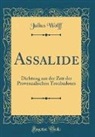 Julius Wolff - Assalide