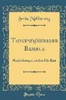 Fritz Muhlenweg, Fritz Mühlenweg - Tausendjähriger Bambus: Nachdichtungen Aus Dem Schi-King (Classic Reprint)
