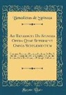 Benedictus De Spinoza - Ad Benedicti De Spinoza Opera Quae Supersunt Omnia Supplementum