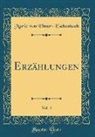 Marie von Ebner-Eschenbach - Erzählungen, Vol. 4 (Classic Reprint)