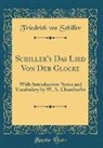 Friedrich von Schiller - Schiller's Das Lied Von Der Glocke