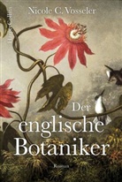 Nicole C Vosseler, Nicole C. Vosseler - Der englische Botaniker