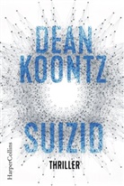 Dean Koontz - Suizid