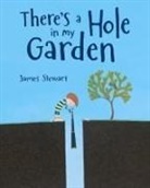 James Stewart, James (ILT)/ Stewart Stewart, James Stewart, James Stewart - There's a Hole in My Garden