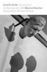 Maurice Blanchot - Death Now