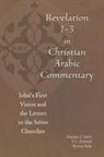 Bulus Qaysar Al-Bushi, Qay&amp;, Stephen J. Davis, T. C. Schmidt, Thomas Schmidt, Shawqi Talia - Revelation 1-3 in Christian Arabic Commentary