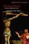 Emmanuel Falque - Guide to Gethsemane