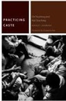 Aniket Jaaware - Practicing Caste